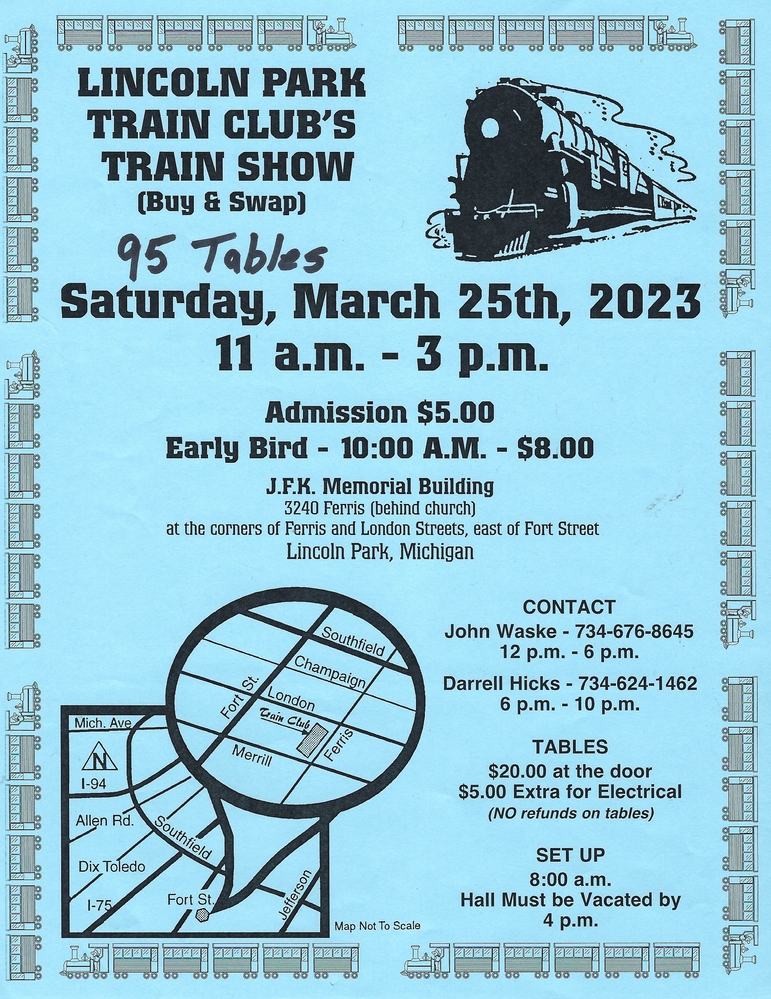 Lincoln Park, MI Train Show. Saturdar March 25, 2023 O Gauge
