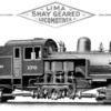 Lima Shay Geared Locomotives: The Lima Shay Geared Locomotive just look awkward to me.
