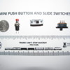 Mini Push button and slide switch 6-29-2024 004