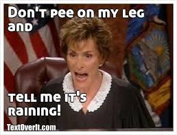 Image result for judge judy quotes